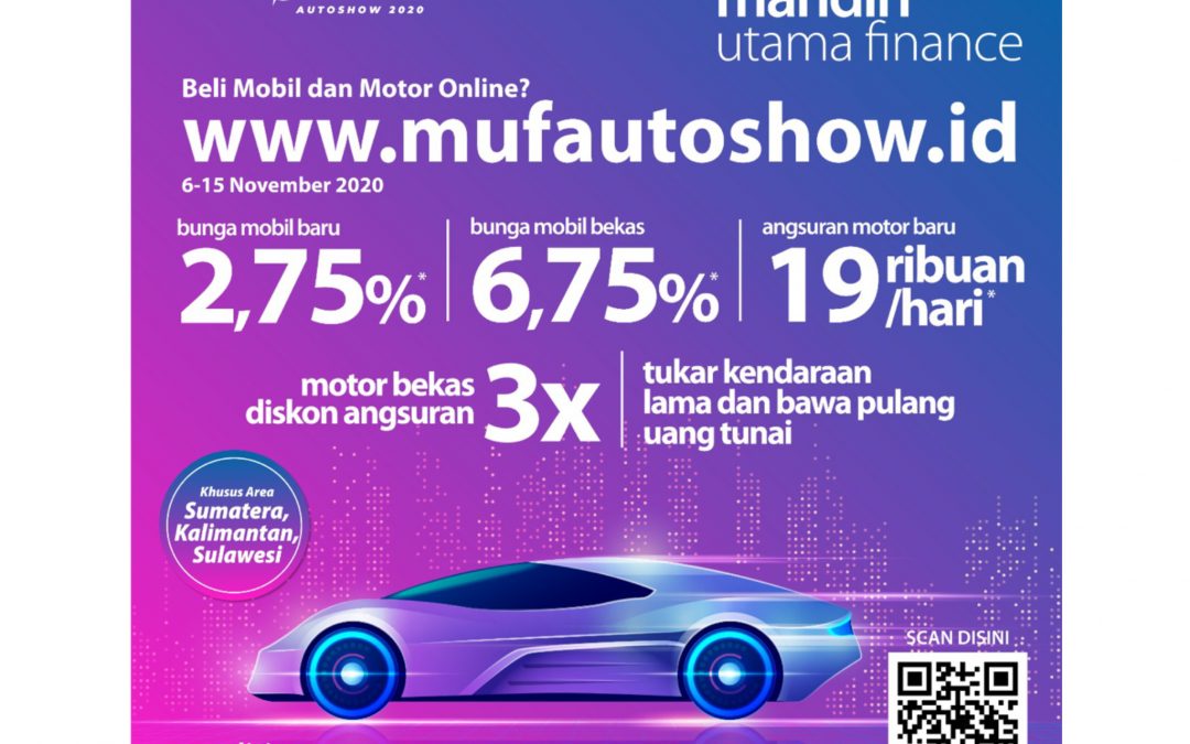 MUF Online Autoshow (MOAS) 2020 Siap Penuhi Kebutuhan Kendaraan Masyarakat Sumatera, Kalimantan & Sulawesi