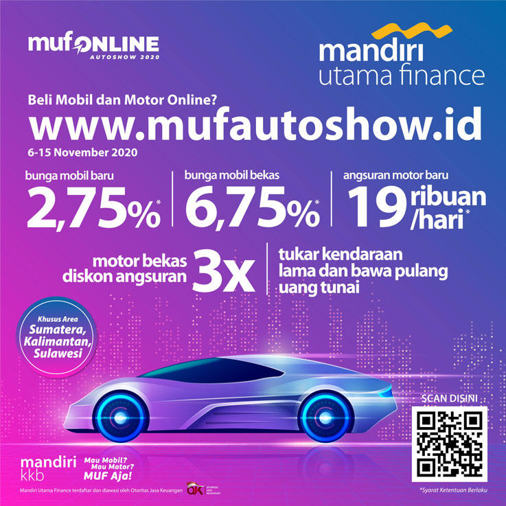 Muf Online Autoshow Moas 2020 Siap Penuhi Kebutuhan Kendaraan Masyarakat Sumatera Kalimantan Sulawesi Mandiri Utama Finance