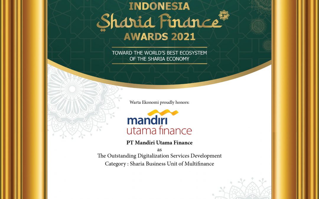 Indonesia Sharia Finance Awards 2021 dari Warta Ekonomi – MUFSyariah