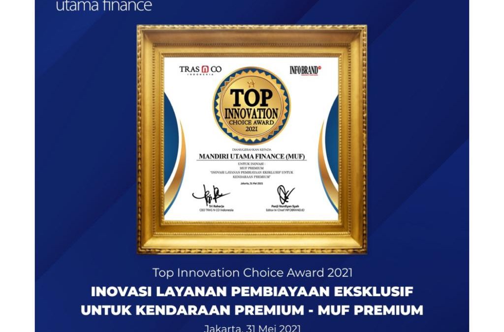 Mandiri Utama Finance Raih Penghargaan: Top Innovation Choice Award 2021
