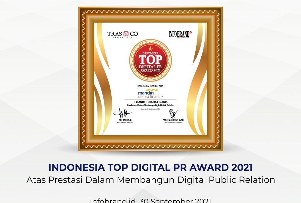 Mandiri Utama Finance Raih Penghargaan: Indonesia Top Digital PR Award 2021