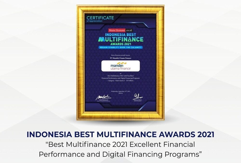 Mandiri Utama Finance Raih Penghargaan: Indonesia Best Multifinance Awards 2021