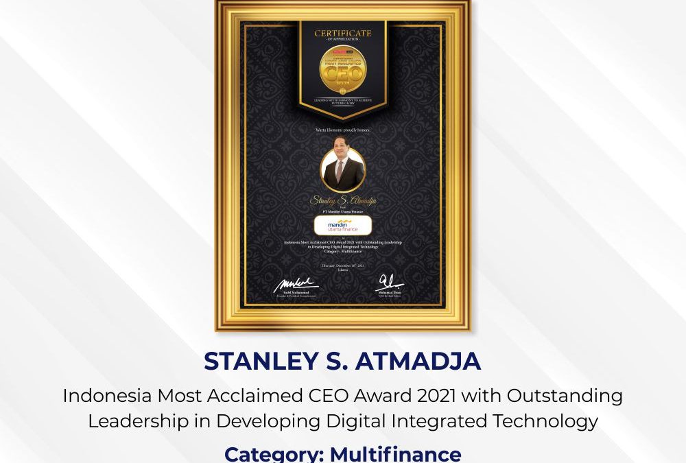 Mandiri Utama Finance Raih Penghargaan: Indonesia Most Accalaimed CEO Award 2021