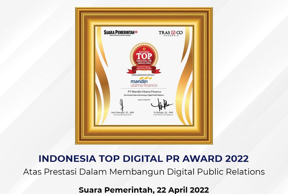 Mandiri Utama Finance Raih Penghargaan: Indonesia Top Digital PR Award 2022