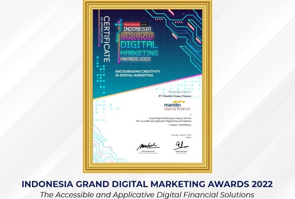 Mandiri Utama Finance Raih Penghargaan: Indonesia Grand Digital Marketing Awards 2022