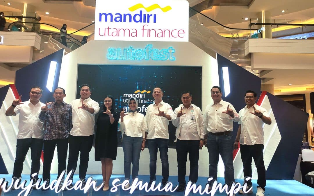 Mandiri Utama Finance Gelar MUF Auto Fest 2023 di Jakarta Hadirkan Lebih Banyak Pilihan Kendaraan Impian