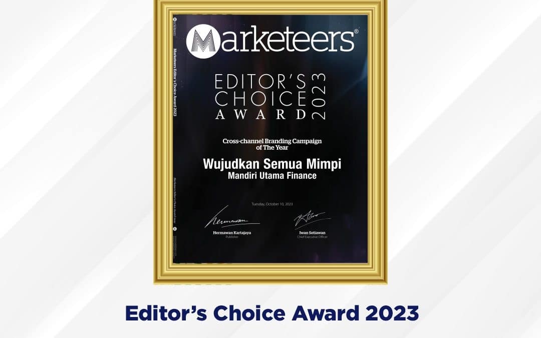 Mandiri Utama Finance Raih Penghargaan: Editor’s Choice Award 2023