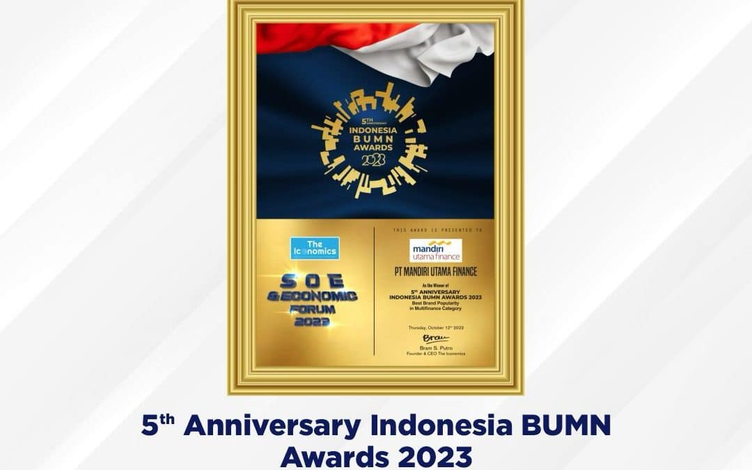Mandiri Utama Finance Raih Penghargaan: Indonesia BUMN Awards 2023