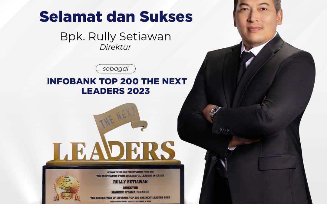 Mandiri Utama Finance Raih Penghargaan: Top 100 CEO & The Next Leaders Forum 2023
