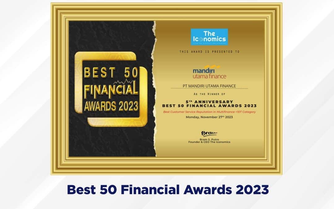 Mandiri Utama Finance Raih Penghargaan: Best 50 Financial Awards 2023
