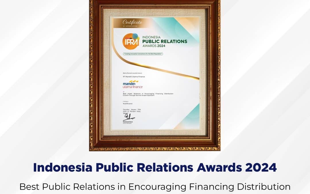 Mandiri Utama Finance Raih Penghargaan: Indonesia Public Relations Awards 2024