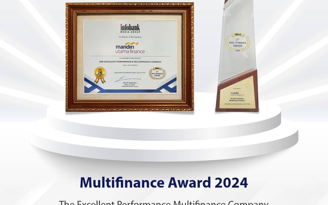 Mandiri Utama Finance Raih Penghargaan: Multifinance Award 2024
