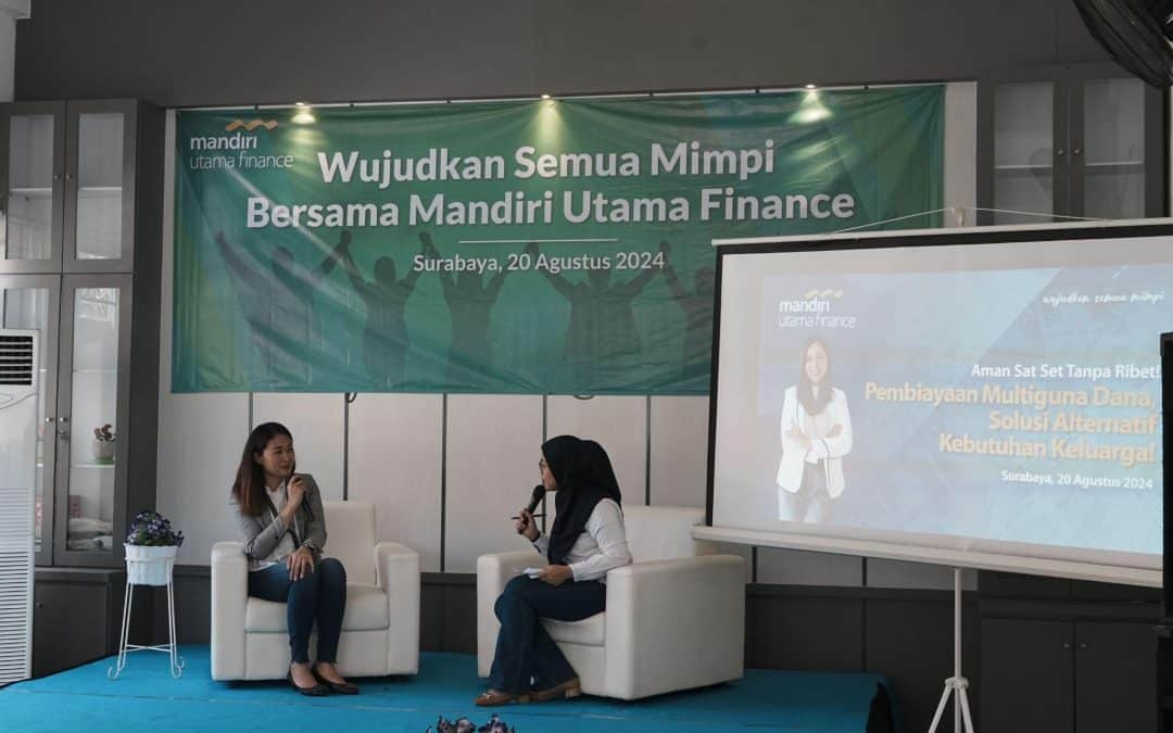 Tingkatkan Literasi Keuangan di Jawa Timur, MUF Gelar Workshop Kenalkan Manfaat dan Risiko Pembiayaan Multiguna