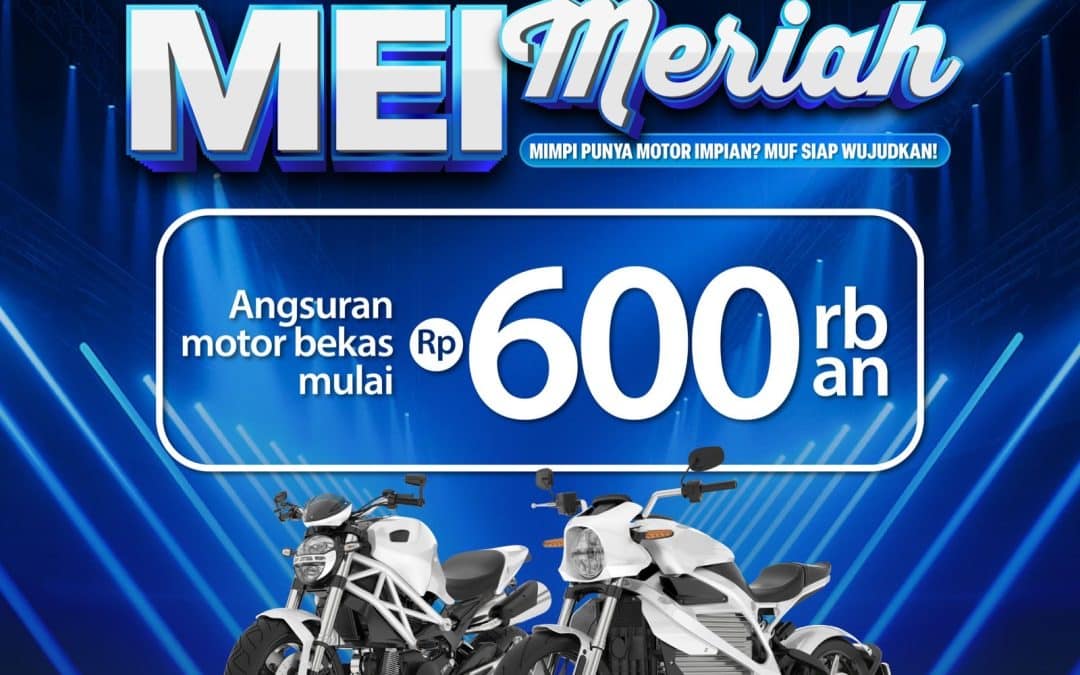 PROMO MEI MERIAH – MOTOR BEKAS