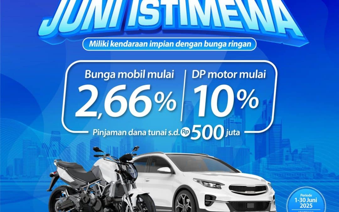JUNI ISTIMEWA UNTUK NASABAH BANK MANDIRI – KKB