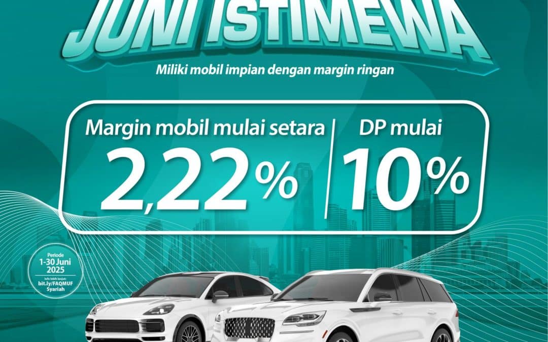 MUFSYARIAH – JUNI ISTIMEWA UNTUK MOBIL BARU