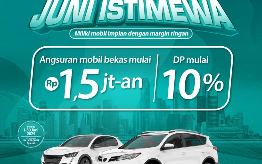 MUFSYARIAH – JUNI ISTIMEWA UNTUK MOBIL BEKAS
